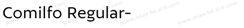 Comilfo Regular字体转换